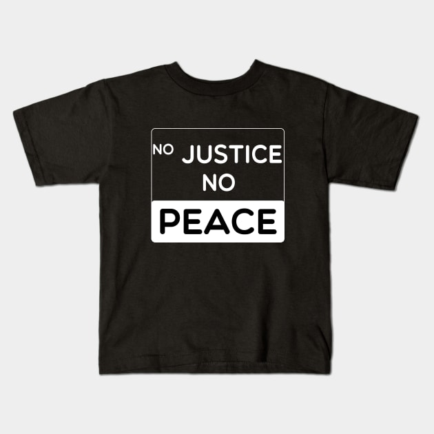 No Justice No Peace Black Lives Matter Kids T-Shirt by Design Storey